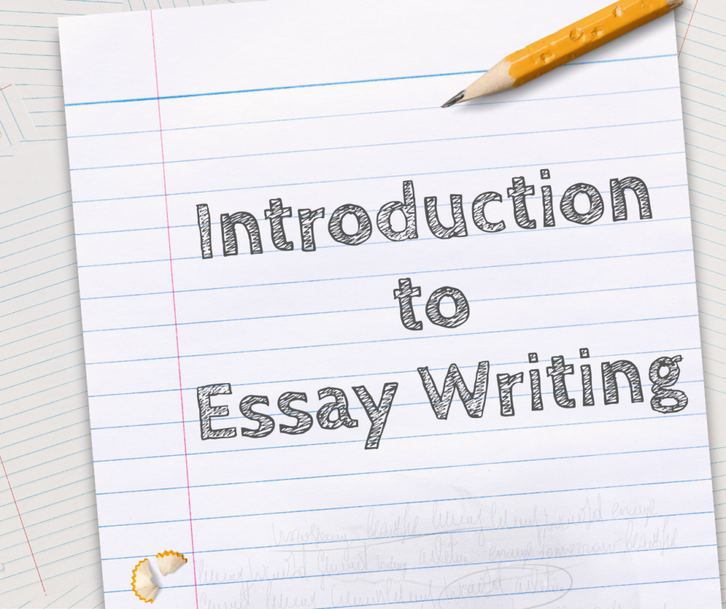 Introduction to Essay Writing